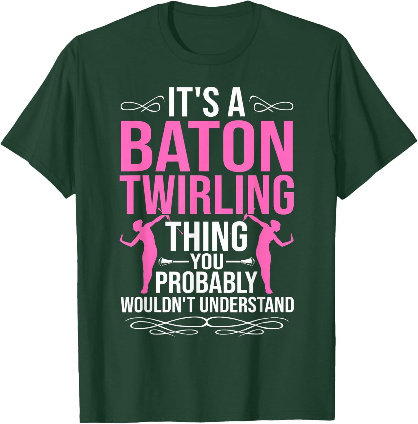 Twirler Costume Majorette Marching Band Quotes Baton Twirler T-Shirt - T-Shirt | Forest