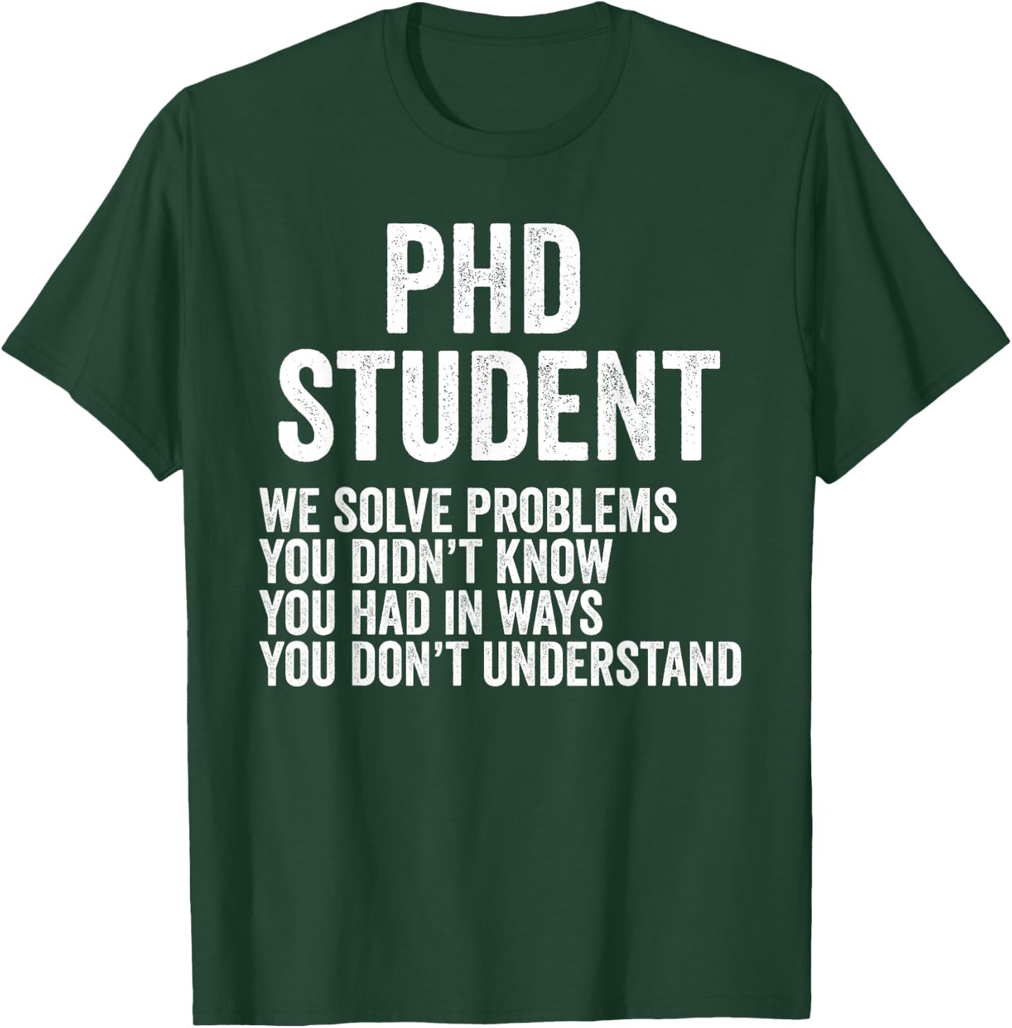 Phd Students Doctoral Candidate Gifts Dissertation T-Shirt - T-Shirt | Forest
