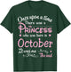 Upon A Time There Was A Princess Who Was Born In October T-Shirt - T-Shirt | Forest