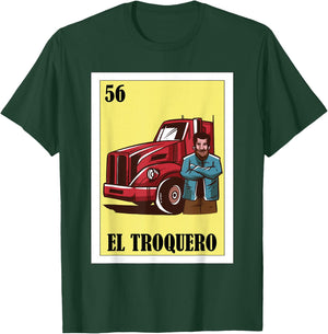 Funny Mexican Design for Truckers - El Troquero T-Shirt - T-Shirt | Forest