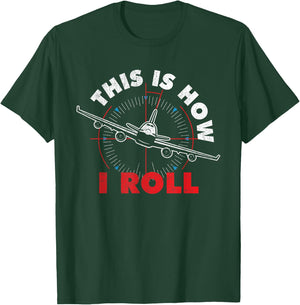 Airline Pilot Shirts Is How I Roll - Airline Pilot Aviator Aircraft Lover Black T-Shirt - T-Shirt | Forest