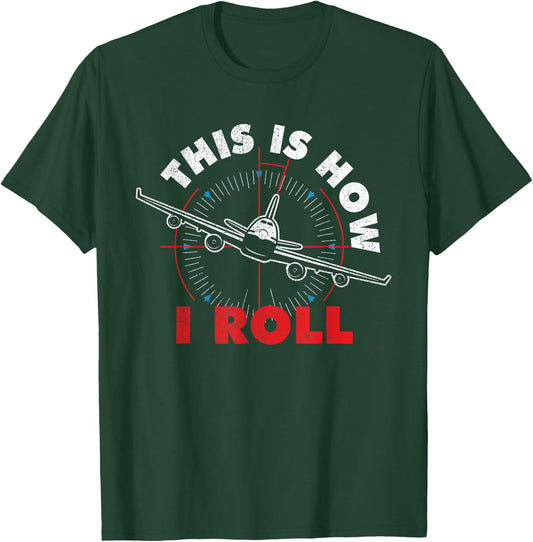 Airline Pilot Shirts Is How I Roll - Airline Pilot Aviator Aircraft Lover Black T-Shirt - T-Shirt | Forest