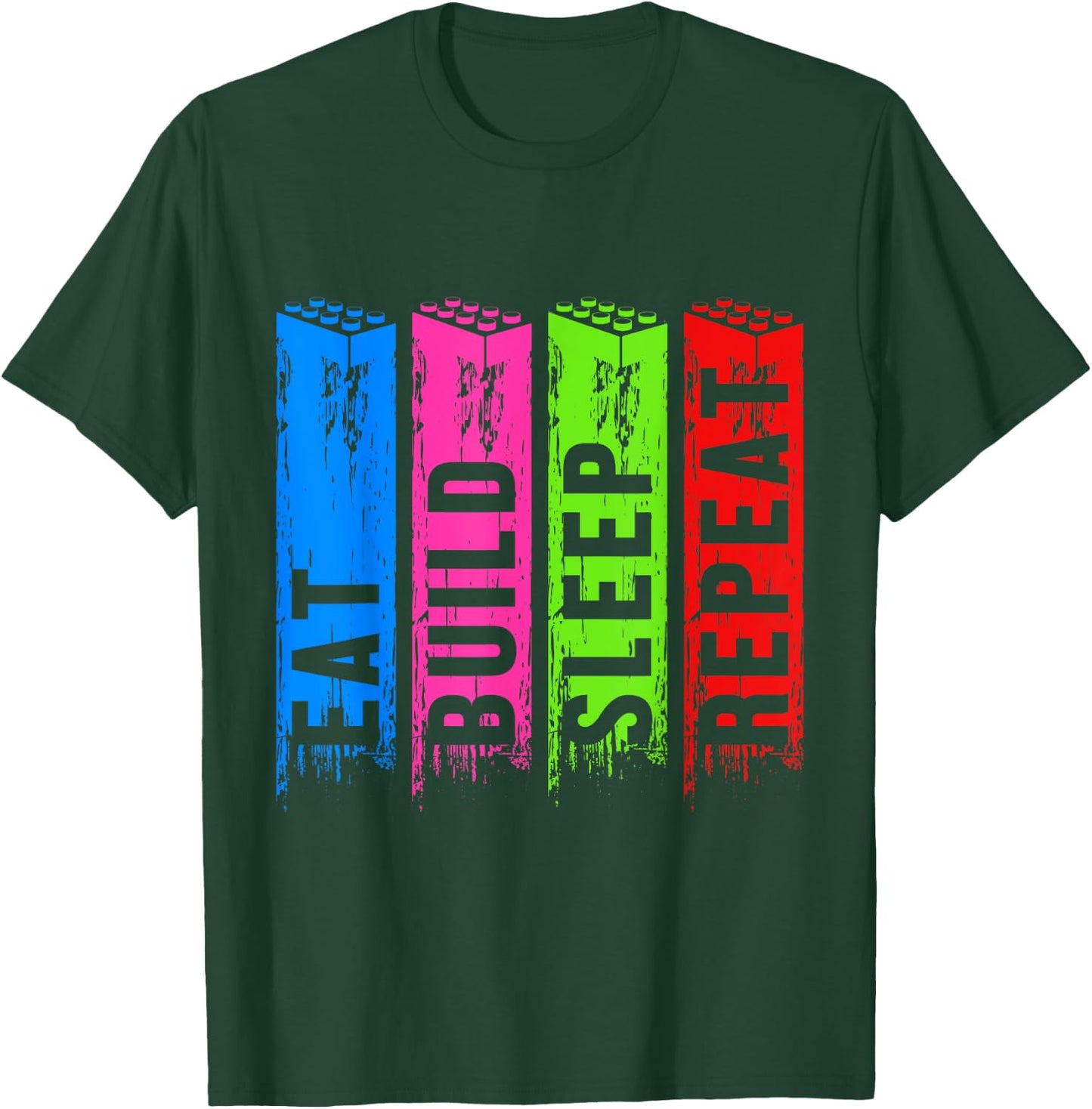 Eat Build Sleep Construction Master Builder Building Blocks T-Shirt - T-Shirt | Forest