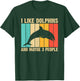 Funny Dolphin Design Women Dolphin Lover Beluga Fish T-Shirt - T-Shirt | Forest