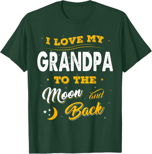 Fathers Day Shirt I Love My Grandpa To The Moon And Back T-Shirt - T-Shirt | Forest