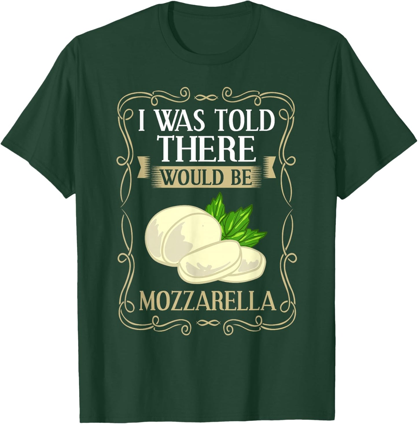 Mozzarella Cheese Recipes Buffalo Italian Fresh T-Shirt - T-Shirt | Forest
