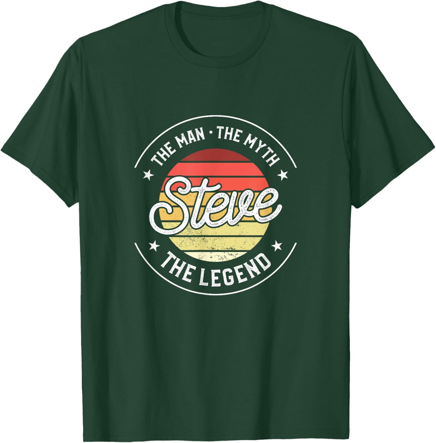 Steve The Man The Myth The Legend T-Shirt - T-Shirt | Forest