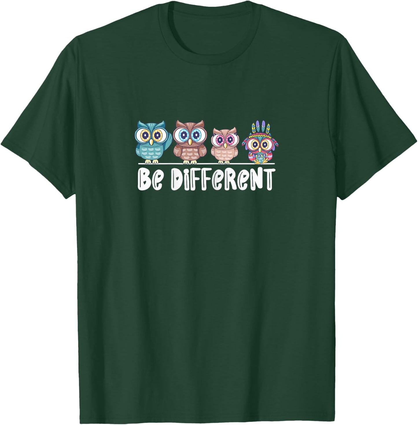 Cute owl, owl be different, be yourself, owlways, be different T-Shirt - T-Shirt | Forest