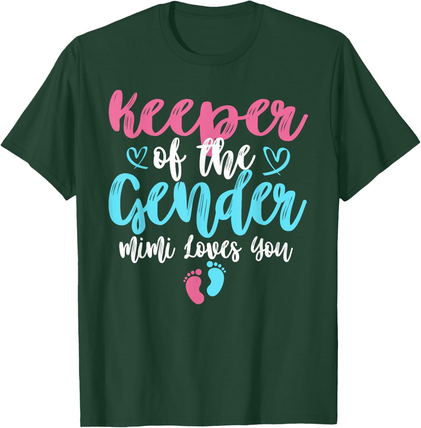 Keeper Of The Gender Mimi Loves You Gender Reveal Party T-Shirt - T-Shirt | Forest