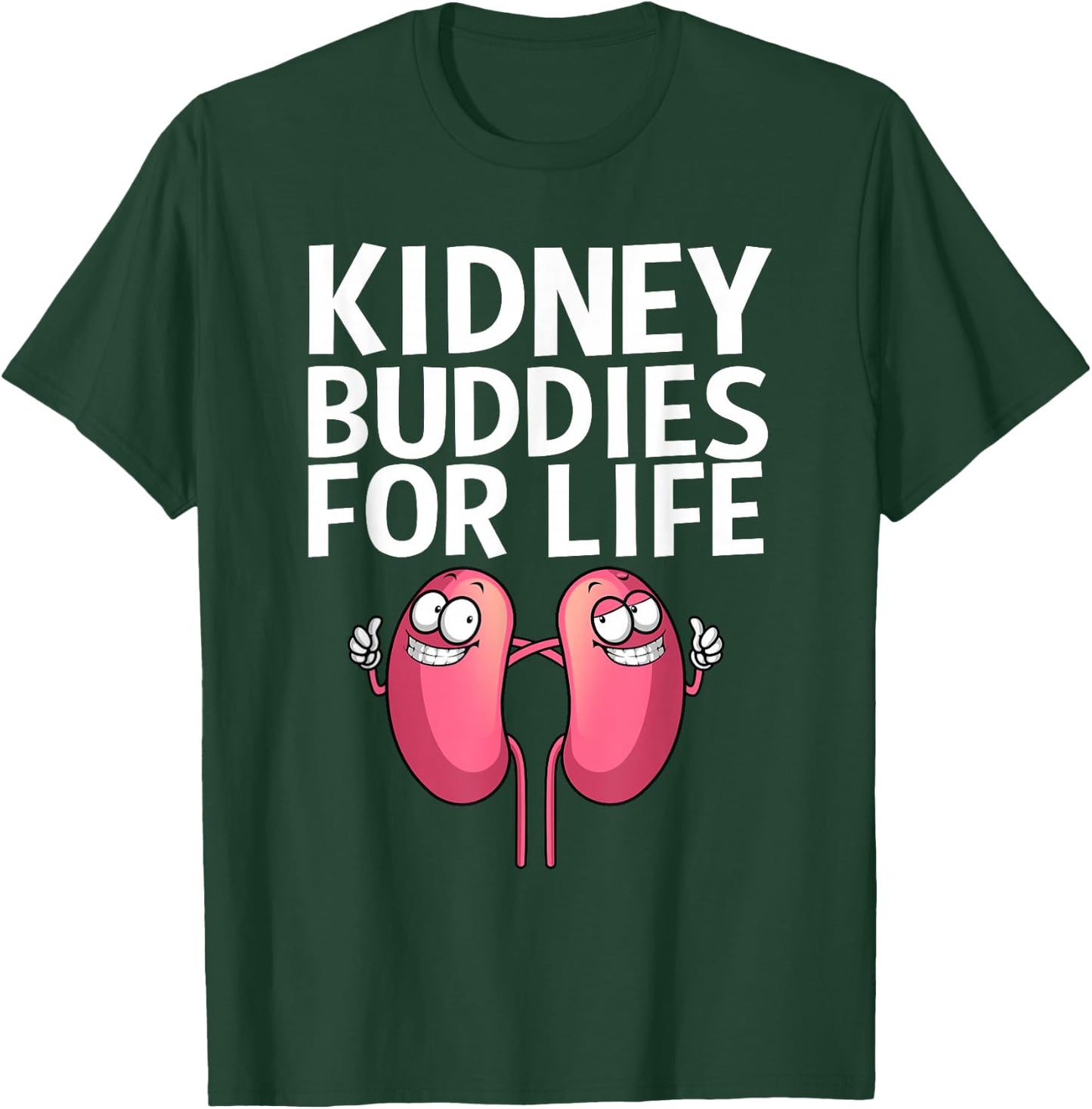 Funny Kidney Transplant Art Men Women Kidney Surgery Warrior T-Shirt - T-Shirt | Forest