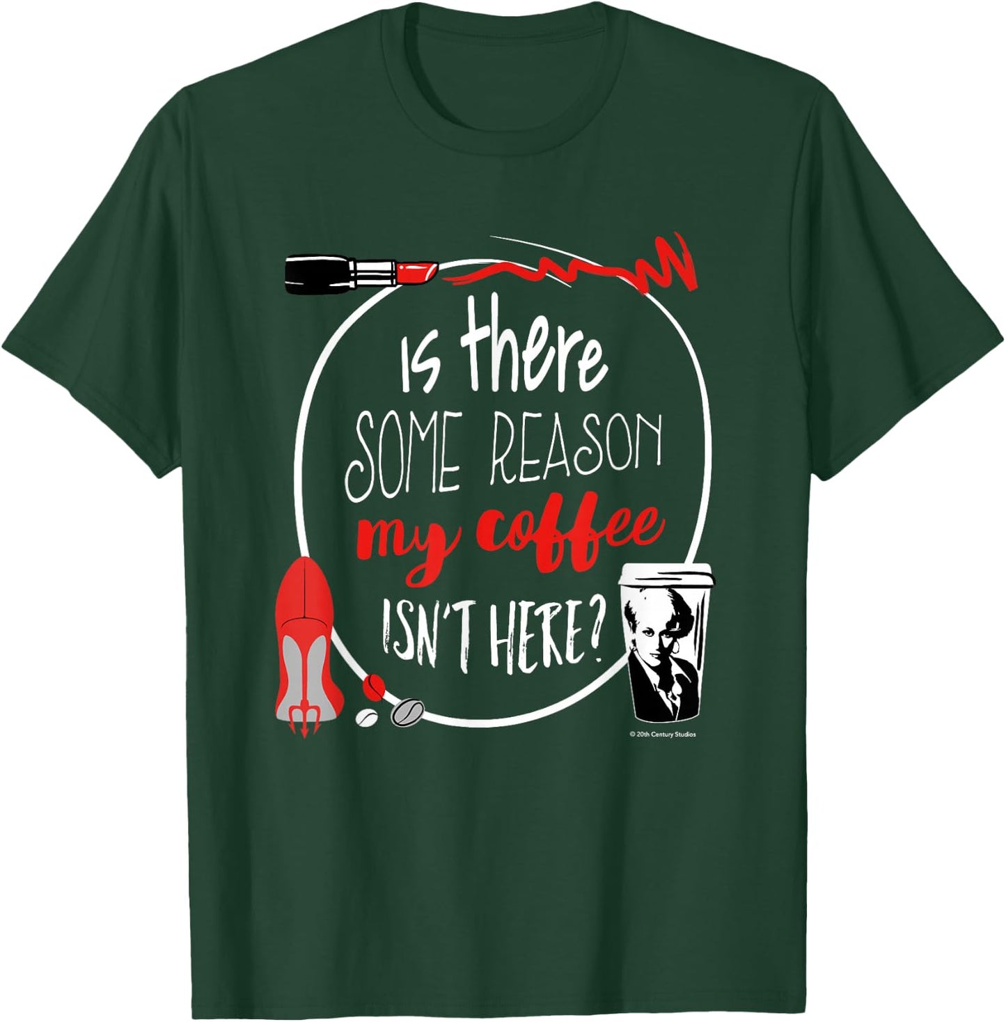 The Devil Wears Prada Miranda My Coffee Isn't Here T-Shirt - T-Shirt | Forest