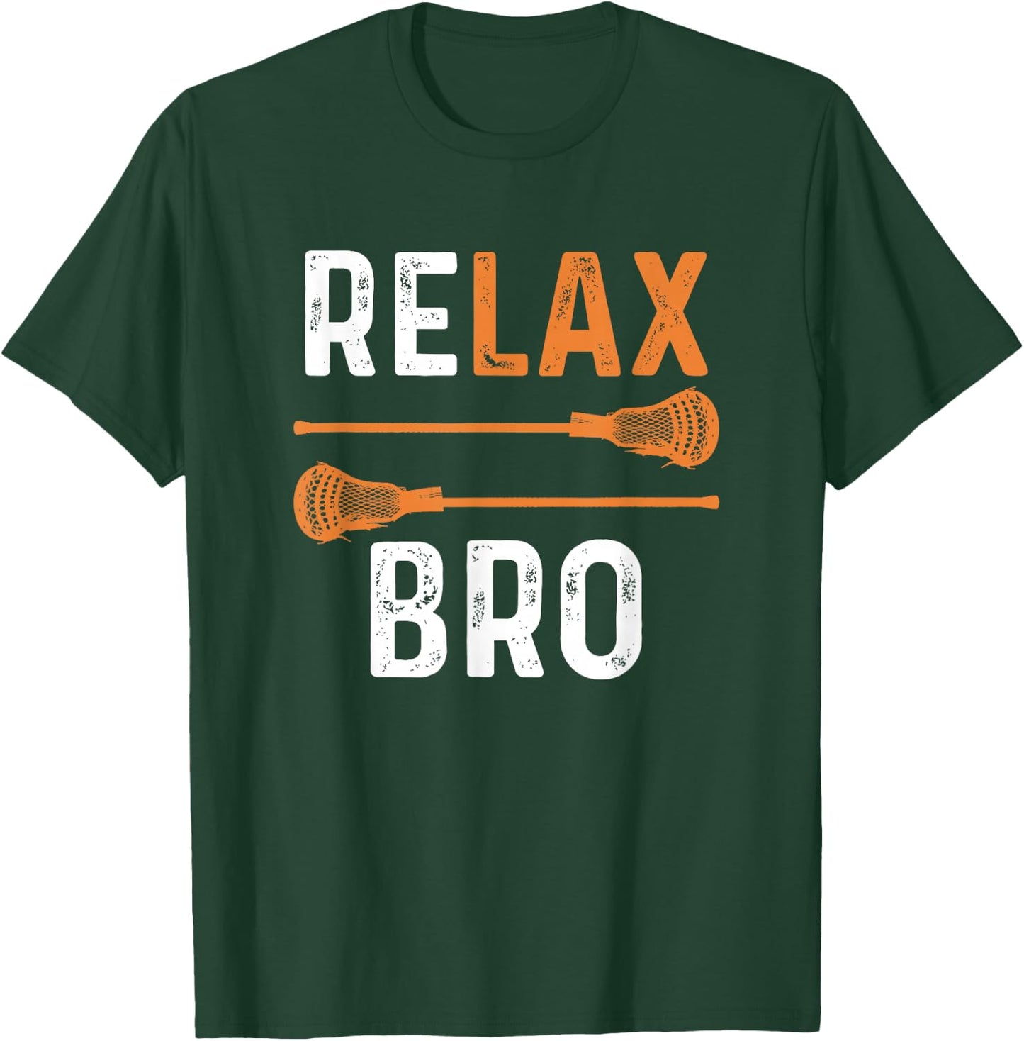 Relax Bro Lacrosse Sports Team Game T-Shirt - T-Shirt | Forest
