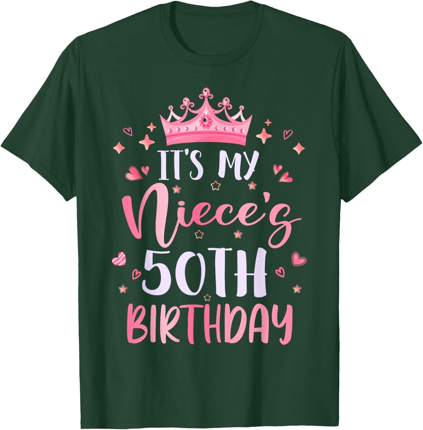 It's My Niece's 50th Birthday Pink Happy 50 Years Old T-Shirt - T-Shirt | Forest