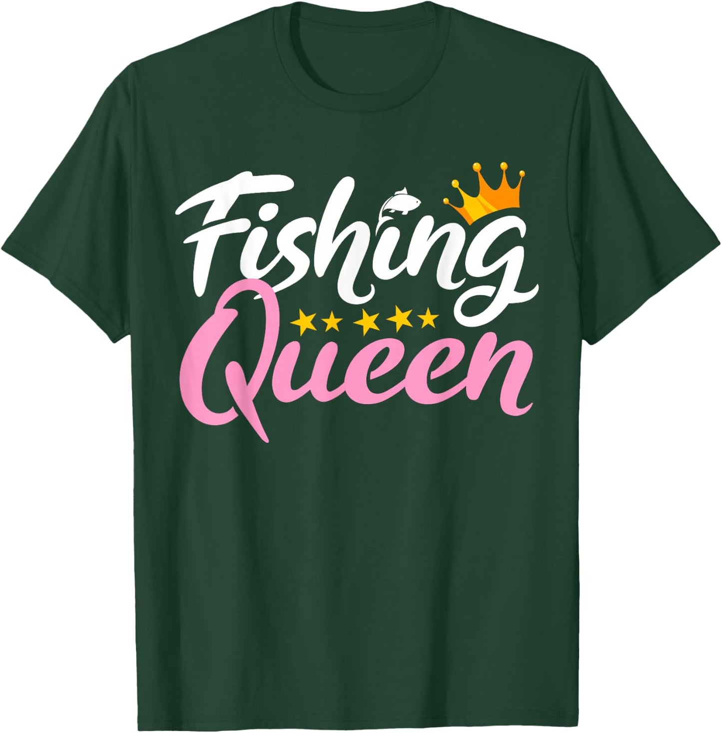 Fishing Queen Funny Fisherman Aquatic Enthusiast Women T-Shirt - T-Shirt | Forest