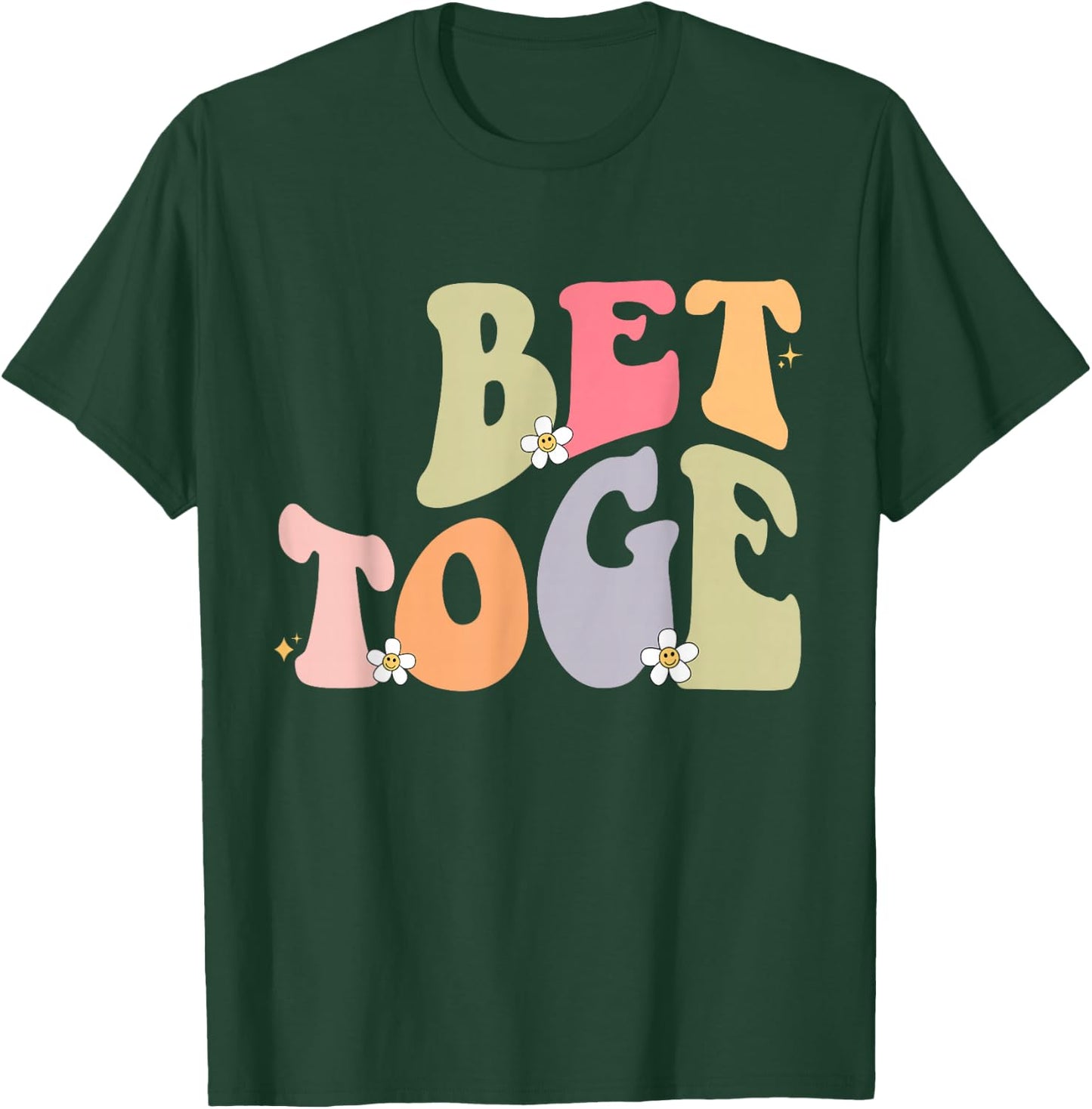 matching couples shirts better together best friends BFF T-Shirt - T-Shirt | Forest