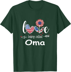 Love being called Oma Independence Day T-Shirt - T-Shirt | Forest