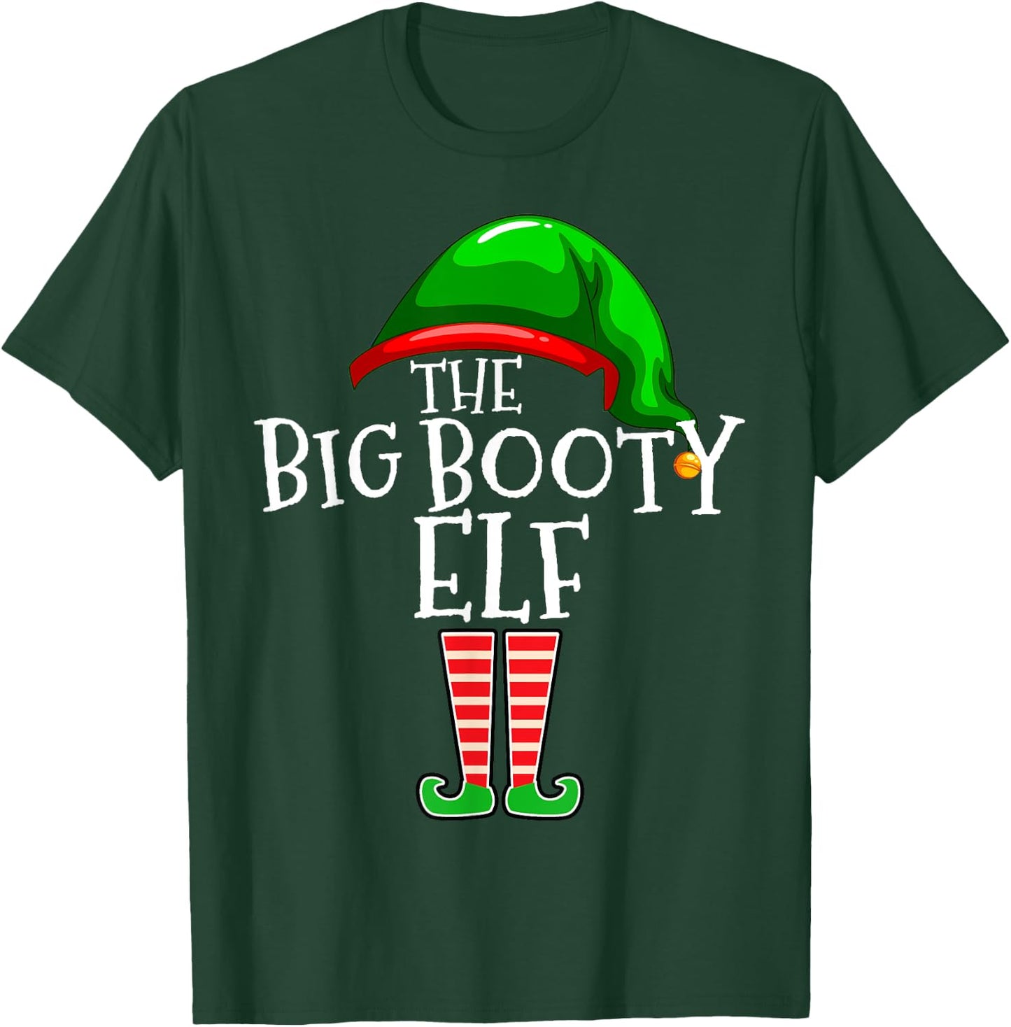 The Booty Elf Family Matching Group Christmas Gift Funny T-Shirt - T-Shirt | Forest