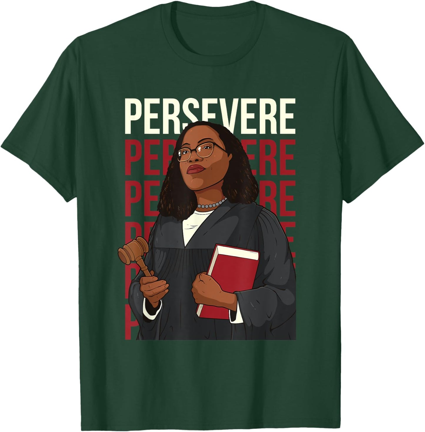 Persevere Ketanji Brown Jackson Liberal Feminist Costume KBJ T-Shirt - T-Shirt | Forest