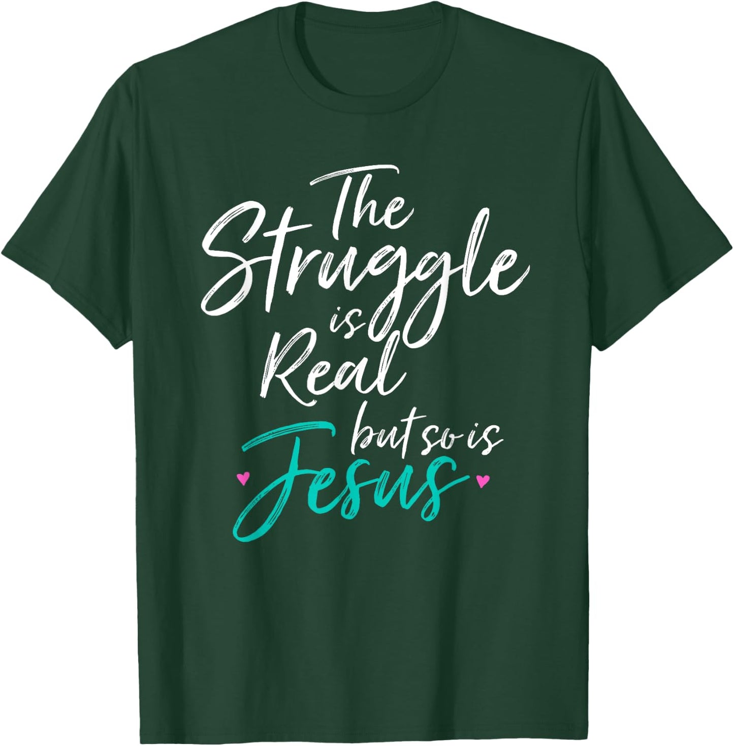 Christian Vintage THE STRUGGLE IS REAL BUT SO IS JESUS SHIRT T-Shirt - T-Shirt | Forest