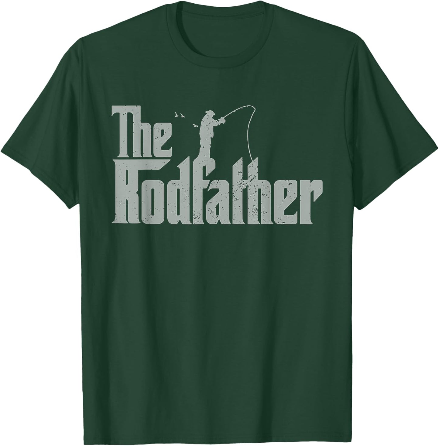 The Rodfather Funny Fishing Lover Rod Fish Dad Fisherman T-Shirt - T-Shirt | Forest