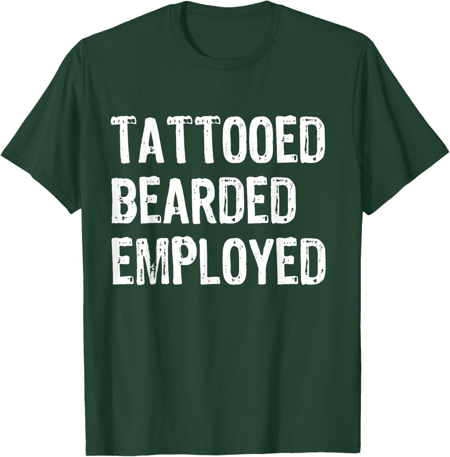 Tattoo Beard Tattooed Bearded And Employed Barber T-Shirt - T-Shirt | Forest