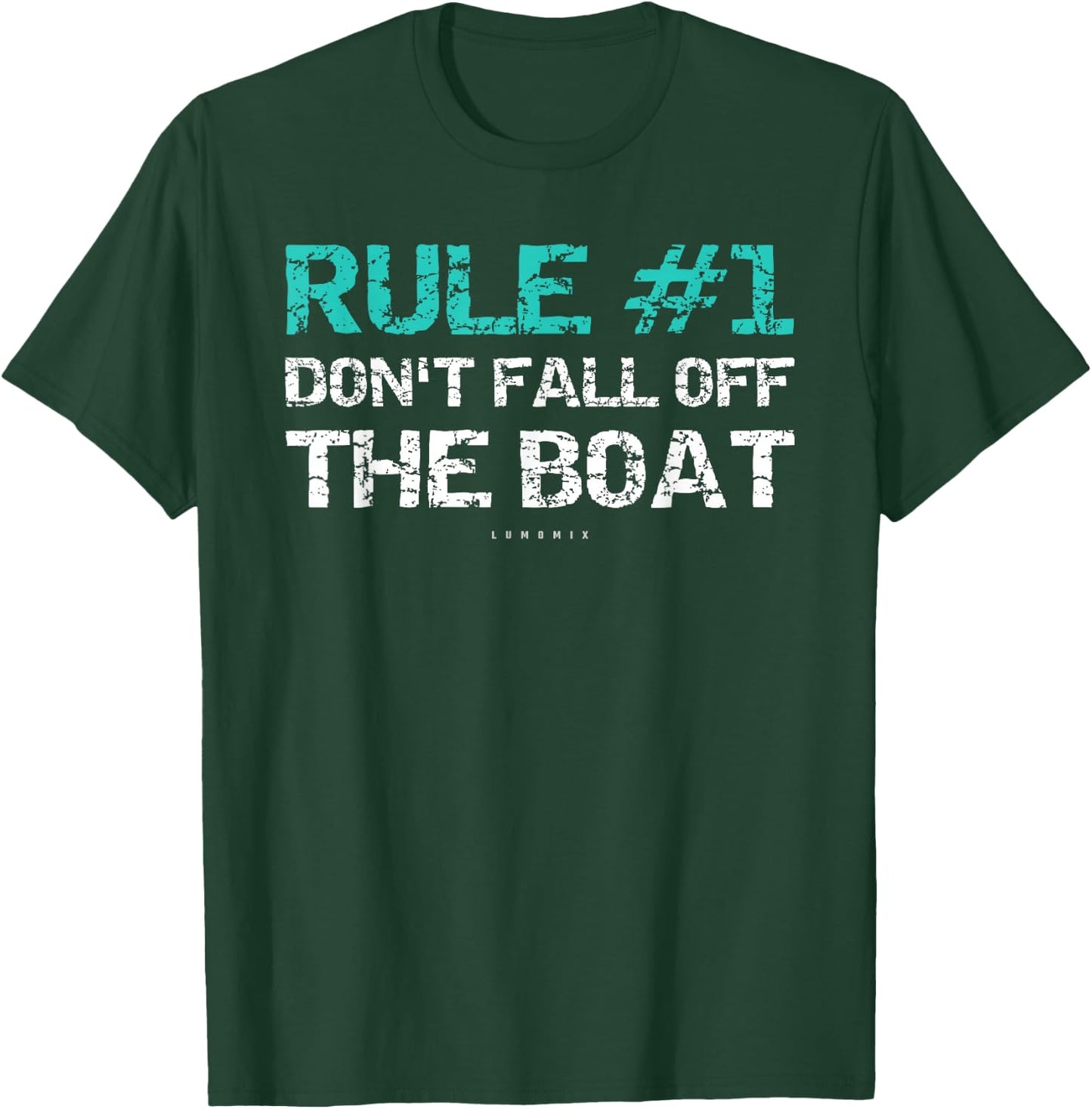 Funny Cruise Shirts - Rule #1 Don't Fall Off The Boat Shirt T-Shirt - T-Shirt | Forest