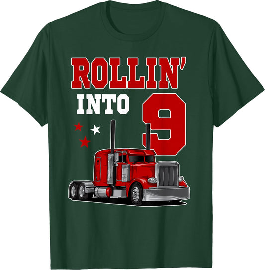Rollin' Into 9th Bday Semi Trailer Truck Theme 9 Year Old T-Shirt - T-Shirt | Forest