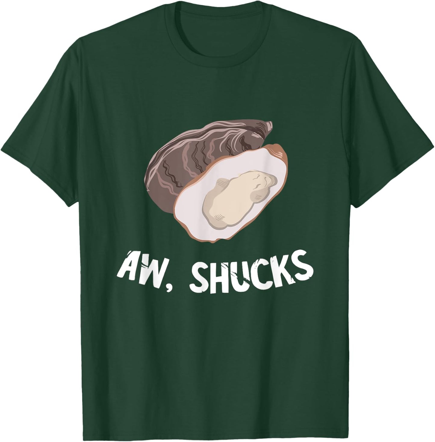 Funny Oyster Aw, Shucks Seafood Lover Oyster Shucking T-Shirt - T-Shirt | Forest