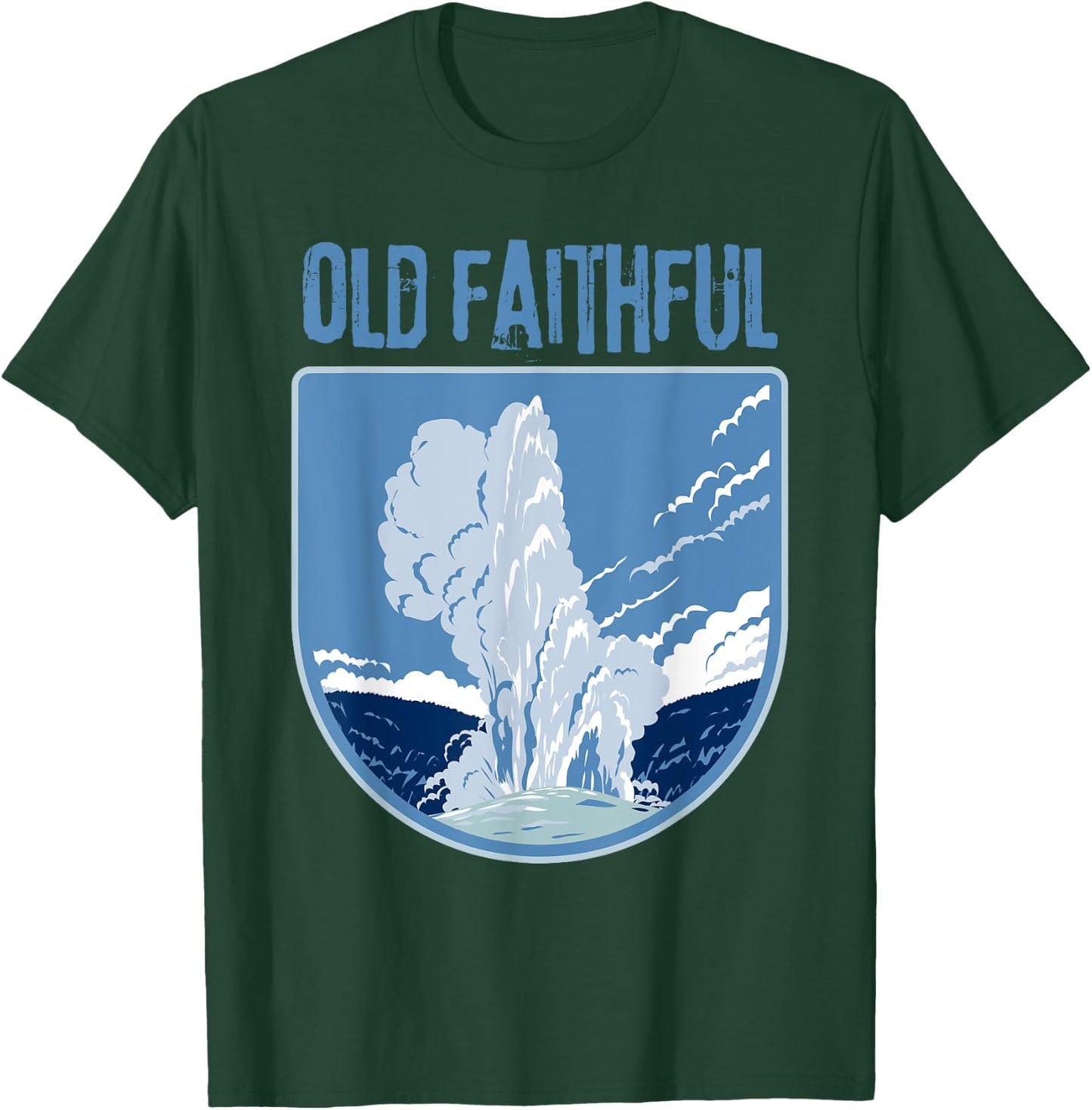 Old Faithful Yellowstone Geyser T-Shirt - T-Shirt | Forest
