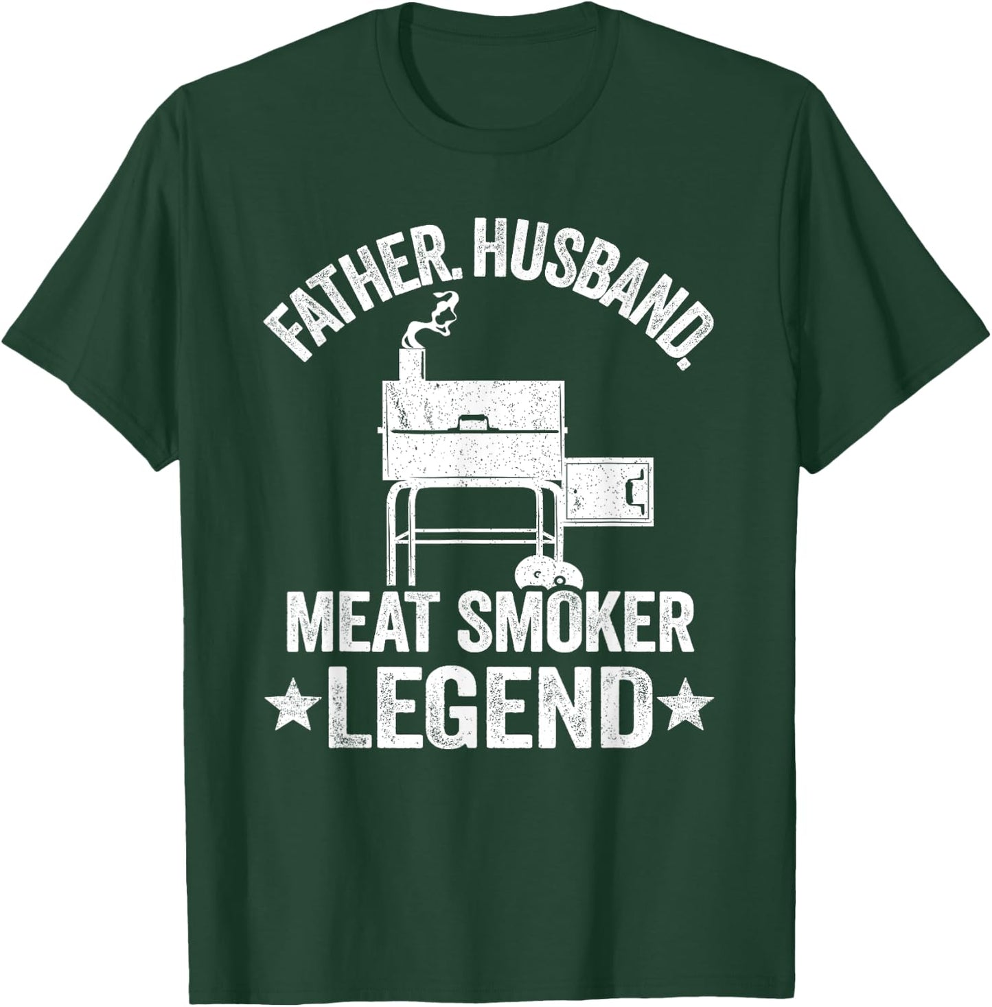 Father Husband Meat Smoker Legend Grilling Dad Meat Smoking T-Shirt - T-Shirt | Forest