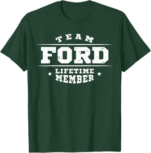 Team Ford Lifetime Member - Proud Family Name Surname Gift T-Shirt - T-Shirt | Forest