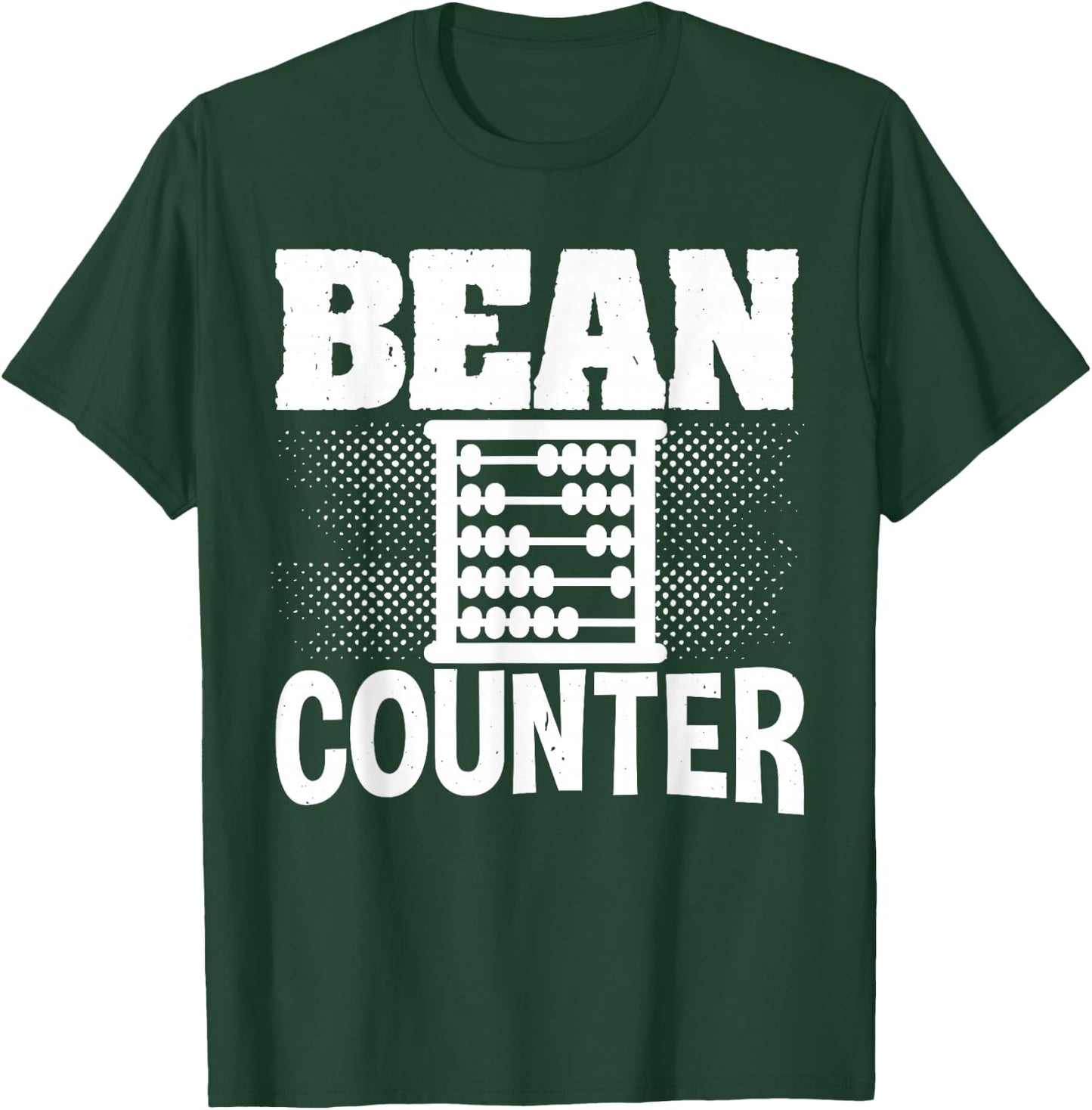 Accounting Tax Consultant Numbers Fiscal Bean Counter T-Shirt - T-Shirt | Forest