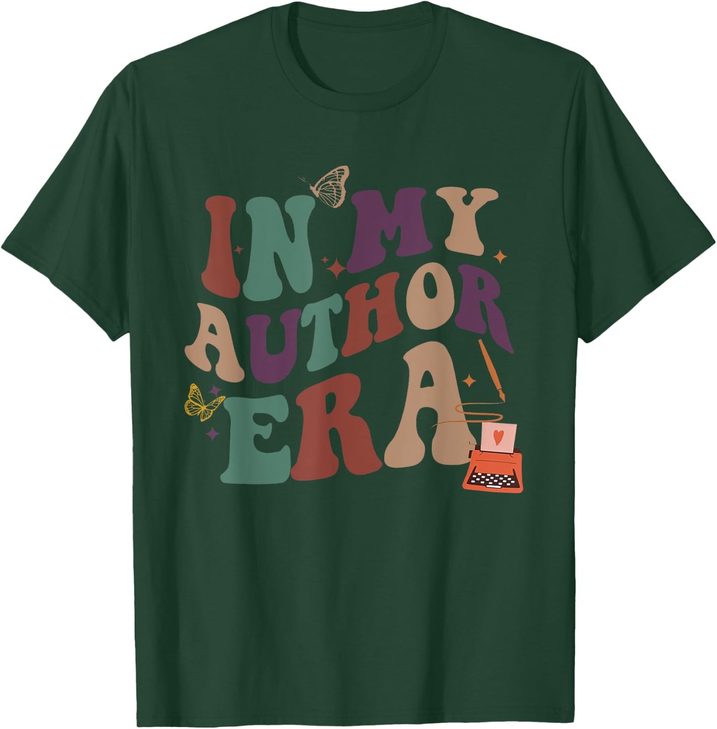 In My Author Era For Writers Novel Writing, Author Writer T-Shirt - T-Shirt | Forest