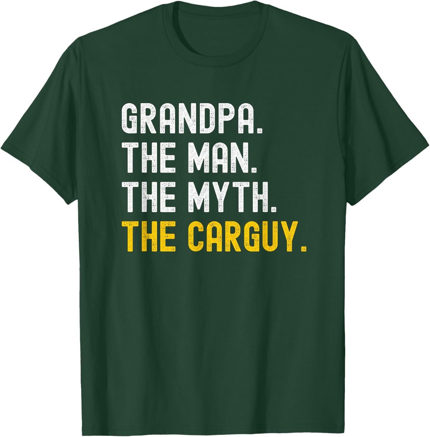 Carguy Car Guy Grandpa Auto Mechanic Enthusiast Salesman T-Shirt - T-Shirt | Forest