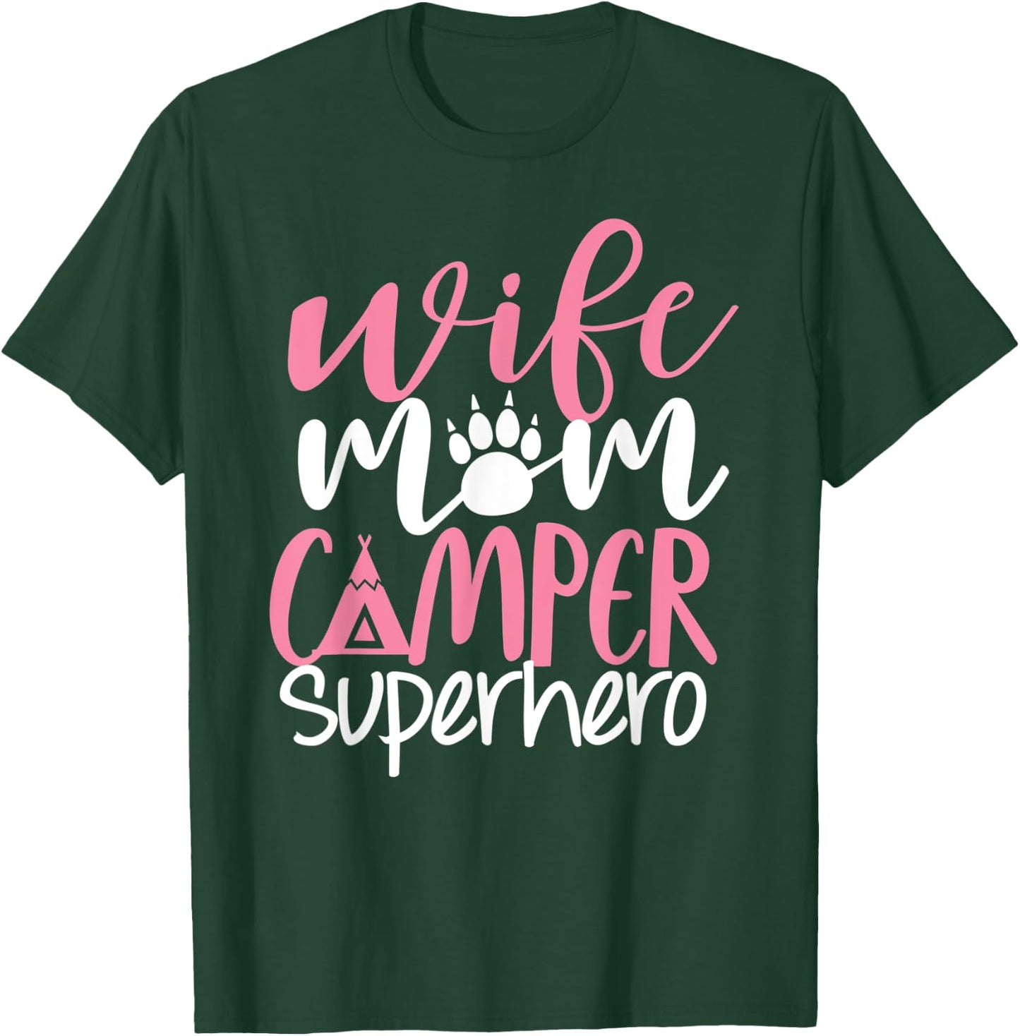 Camping Mom Shirt Funny Wife Mom Camper Superhero Mama Women T-Shirt - T-Shirt | Forest