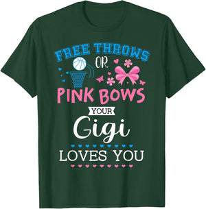 Free Throws Or Pink Bows Gigi Loves You Gender Reveal For T-Shirt - T-Shirt | Forest