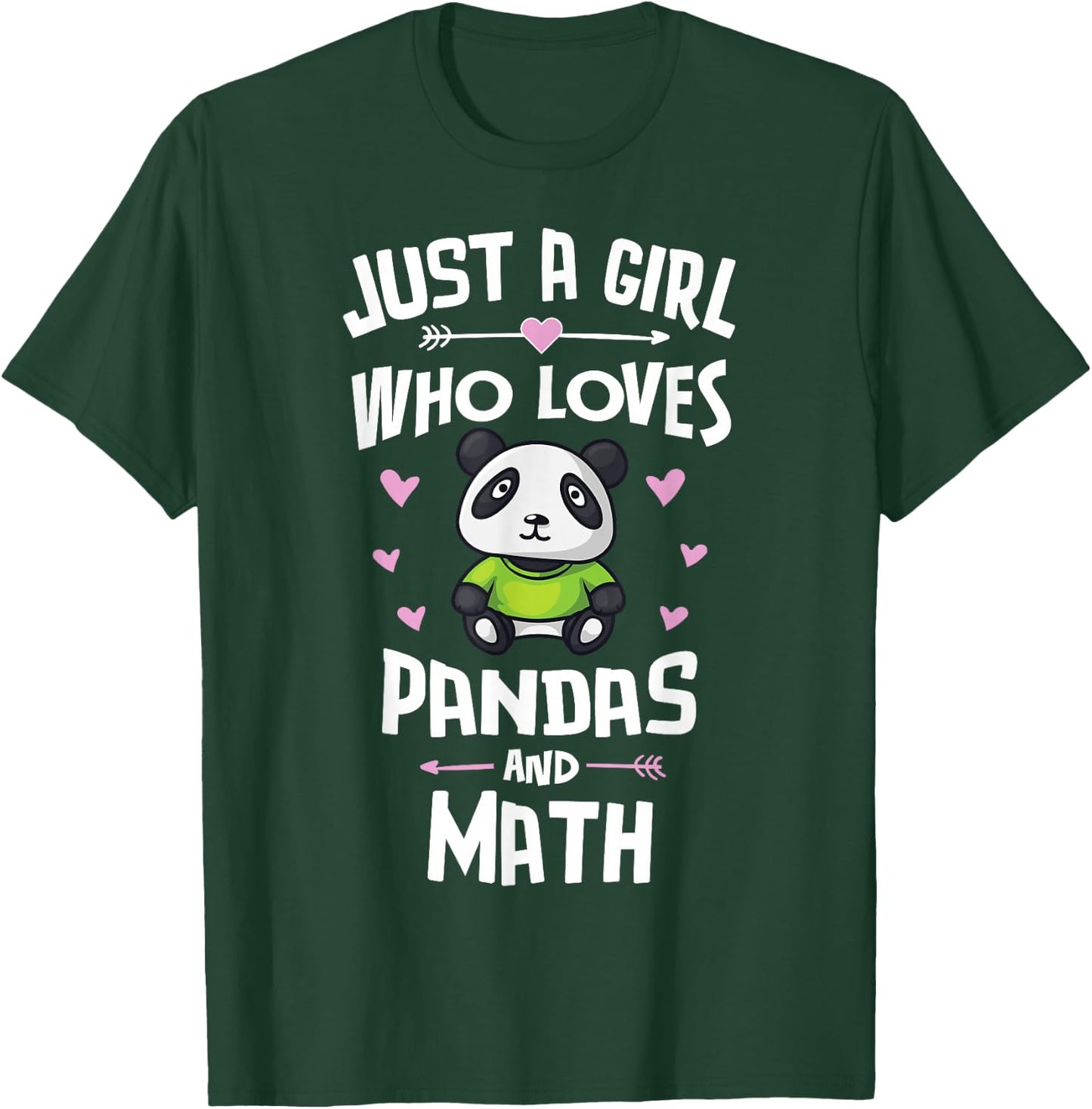 Just A Girl Who Loves Pandas And Math Gift Women T-Shirt - T-Shirt | Forest