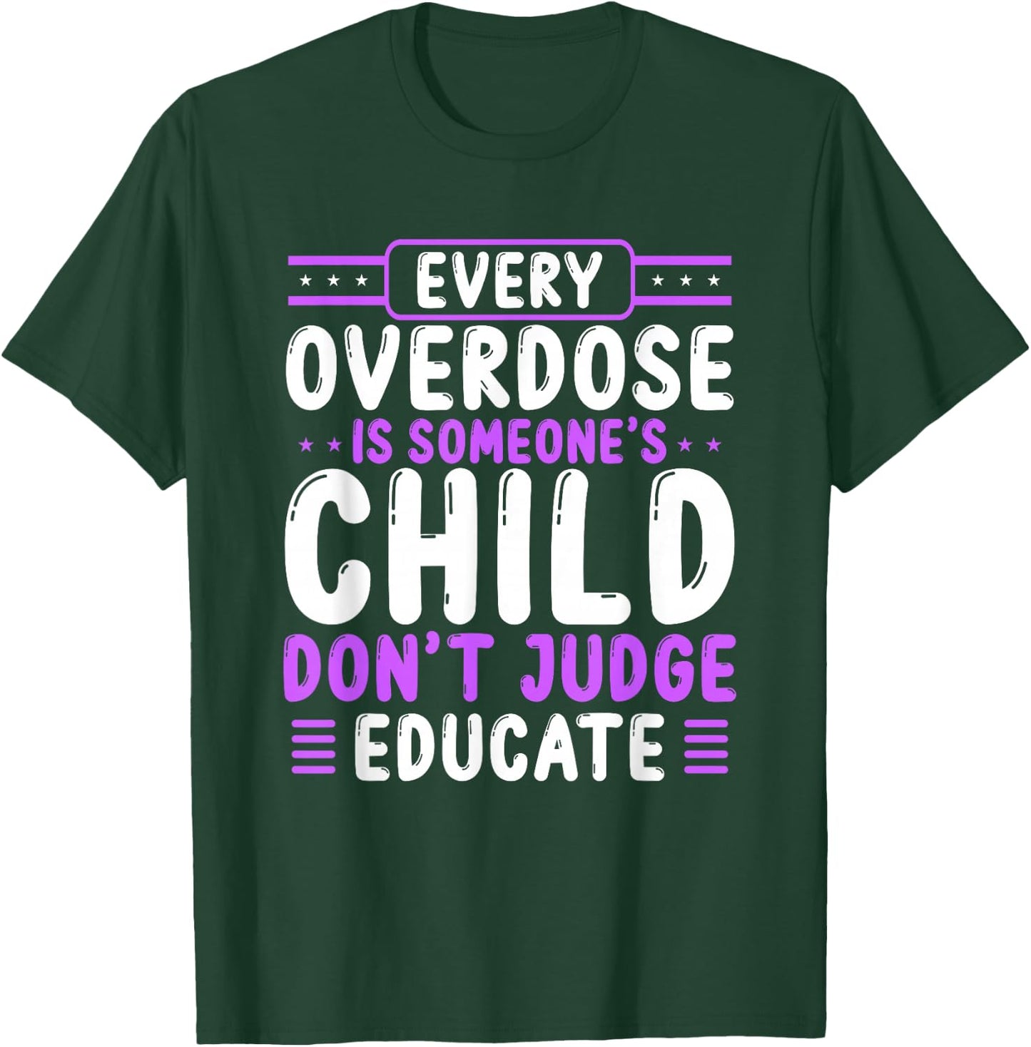 Overdose Awareness Dont Judge Educate Purple Ribbon T-Shirt - T-Shirt | Forest
