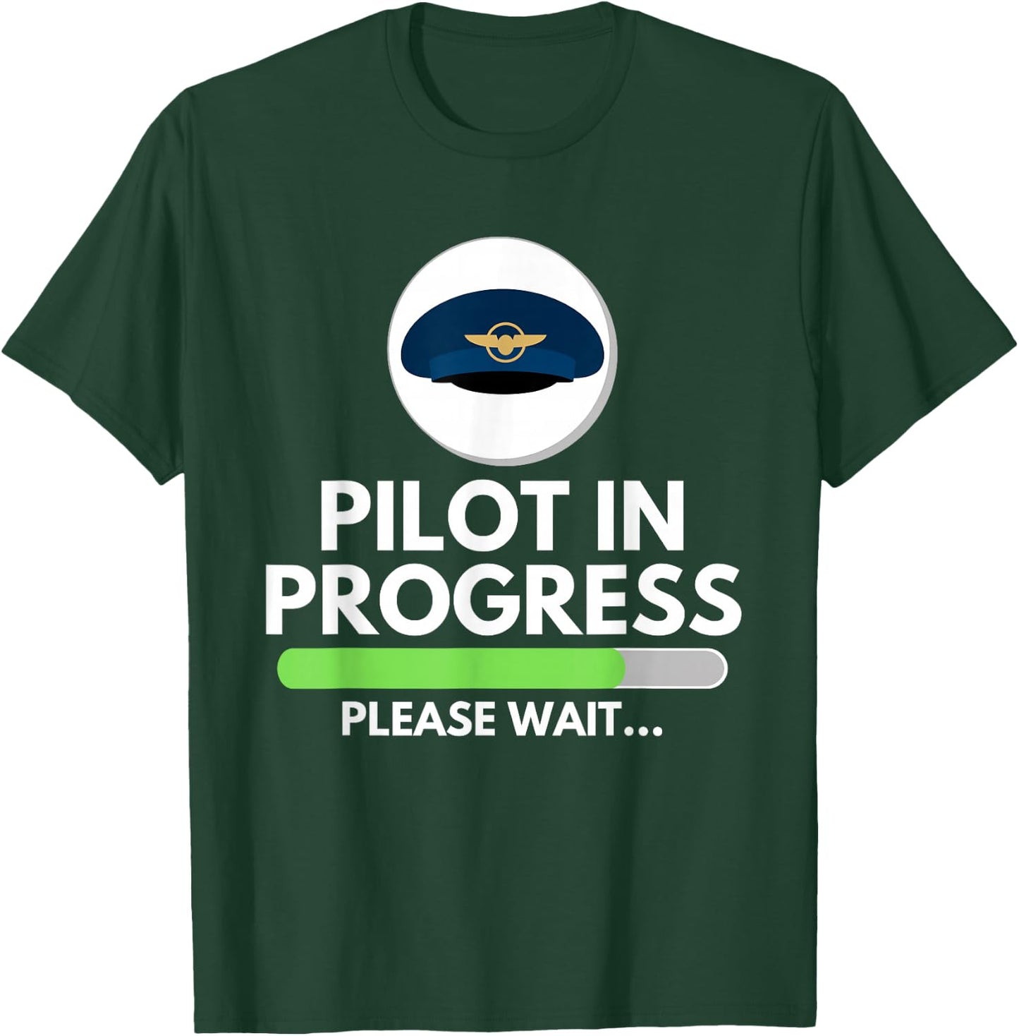 Pilot In Progress Flight School Student - Pilot & Aviation T-Shirt - T-Shirt | Forest