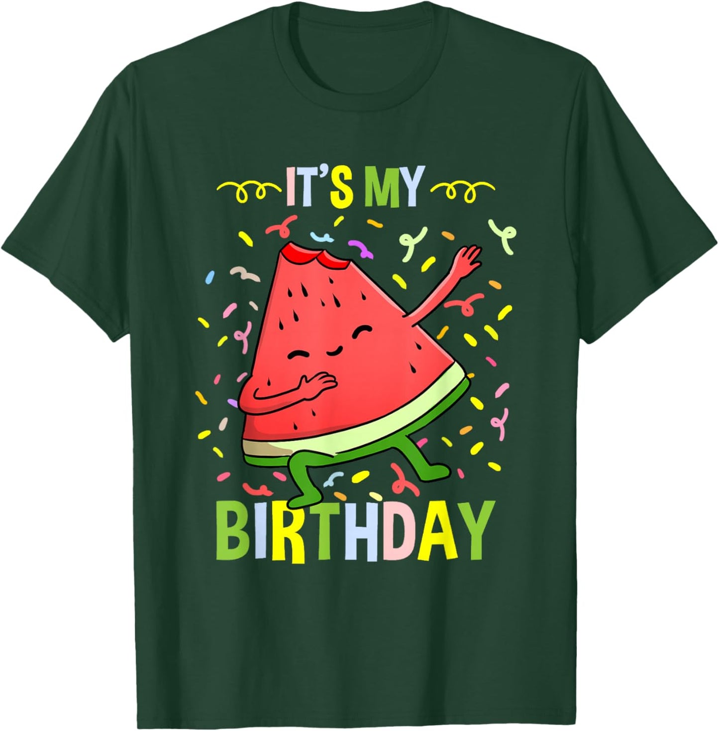 Its My Birthday Watermelon T-Shirt - T-Shirt | Forest