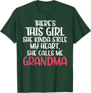 Theres a Girl who stole my Heart she calls me Grandma T-Shirt - T-Shirt | Forest