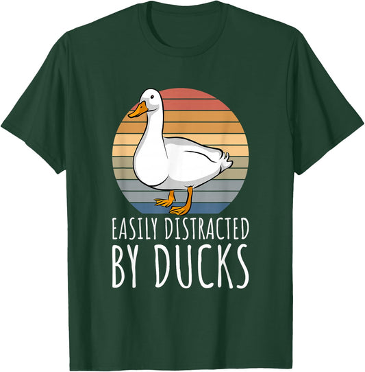 Duck - Easily Distracted By Ducks T-Shirt - T-Shirt | Forest