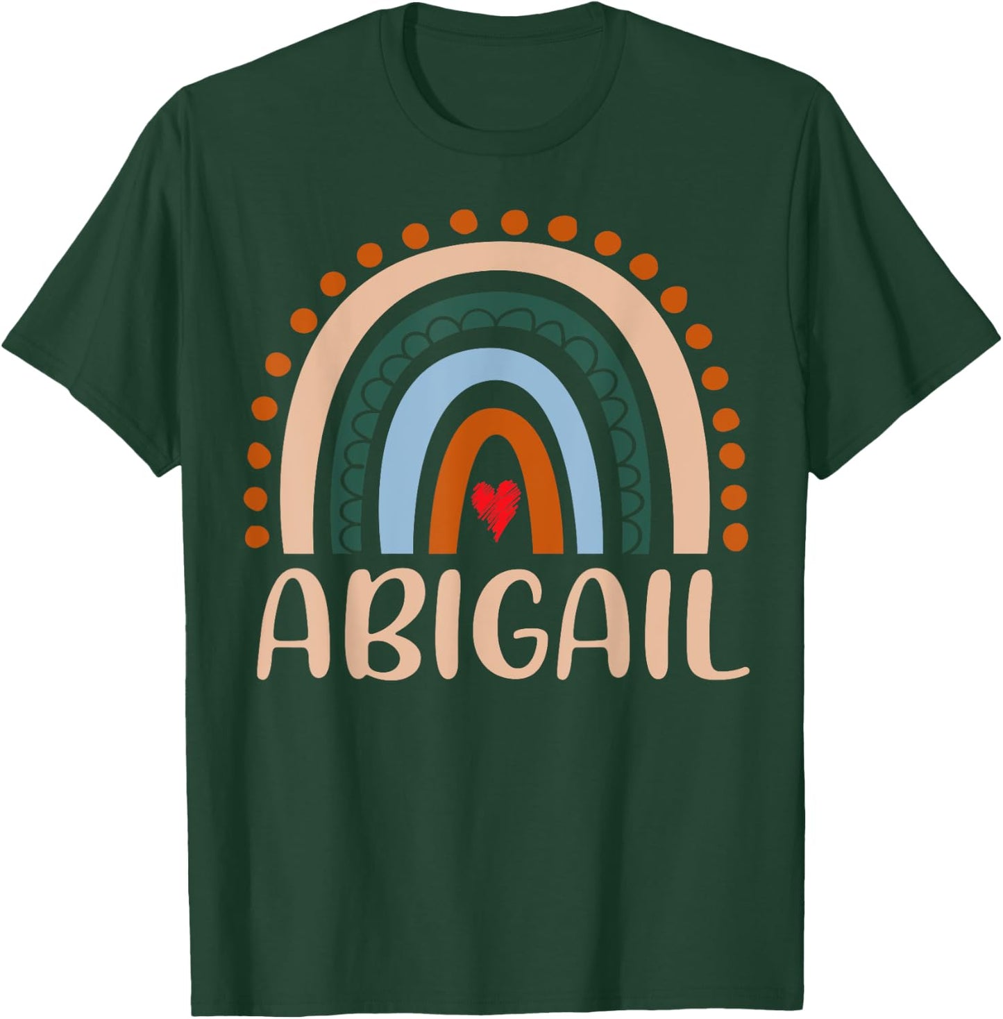 Abigail Name Personalized Funny Women Rainbow Abigail T-Shirt - T-Shirt | Forest