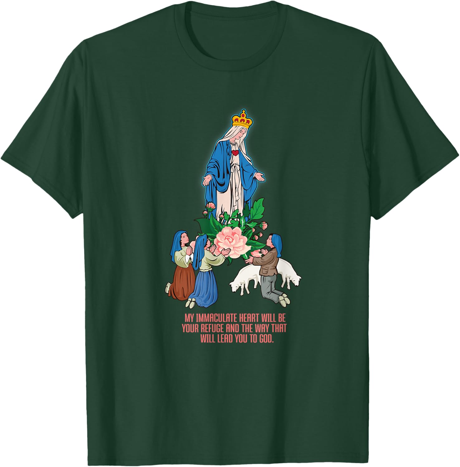 Our Lady of Fatima. Virgin Mary T-Shirt - T-Shirt | Forest