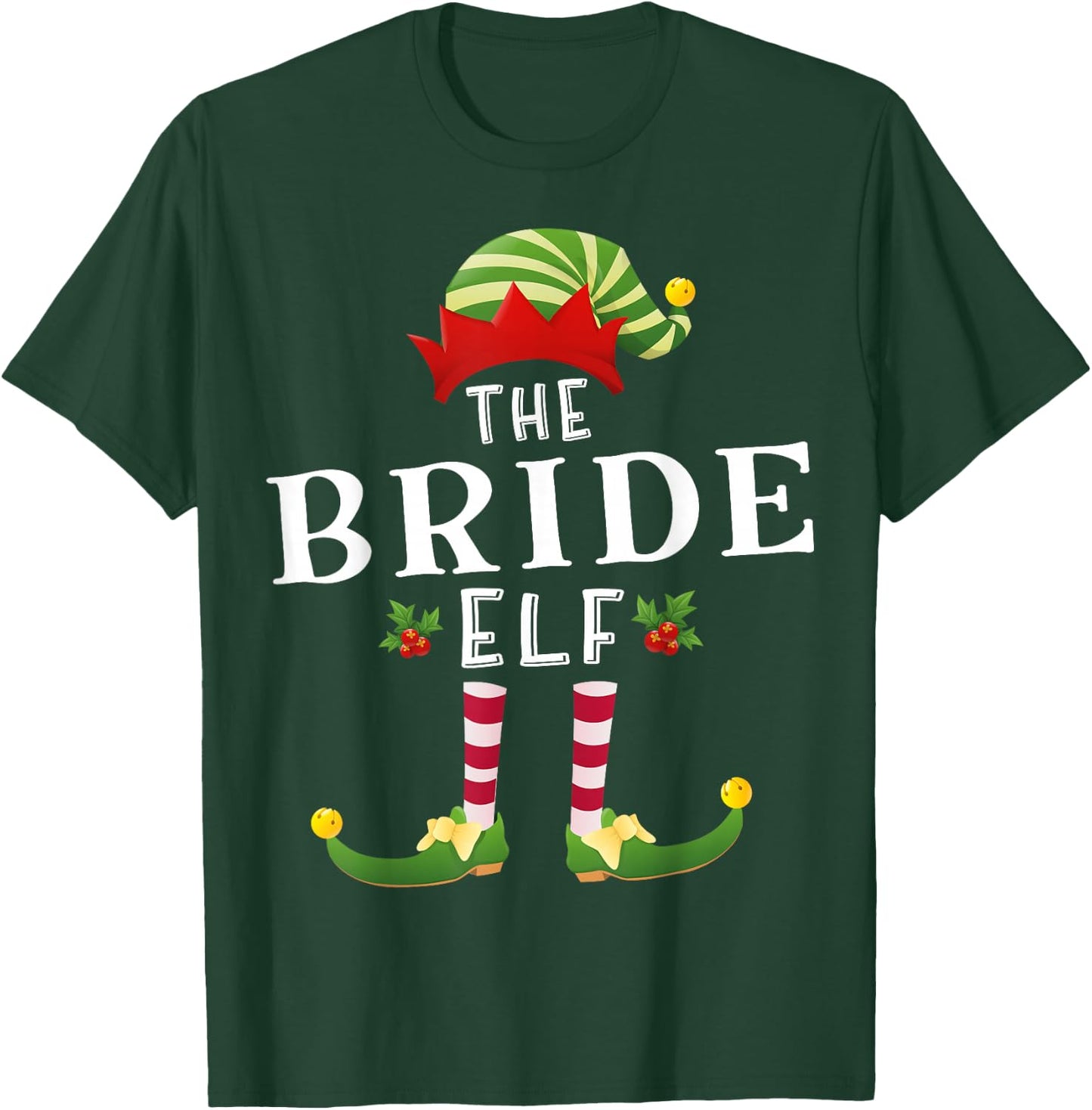 The Bride Elf Christmas Matching Pajama T-Shirt - T-Shirt | Forest