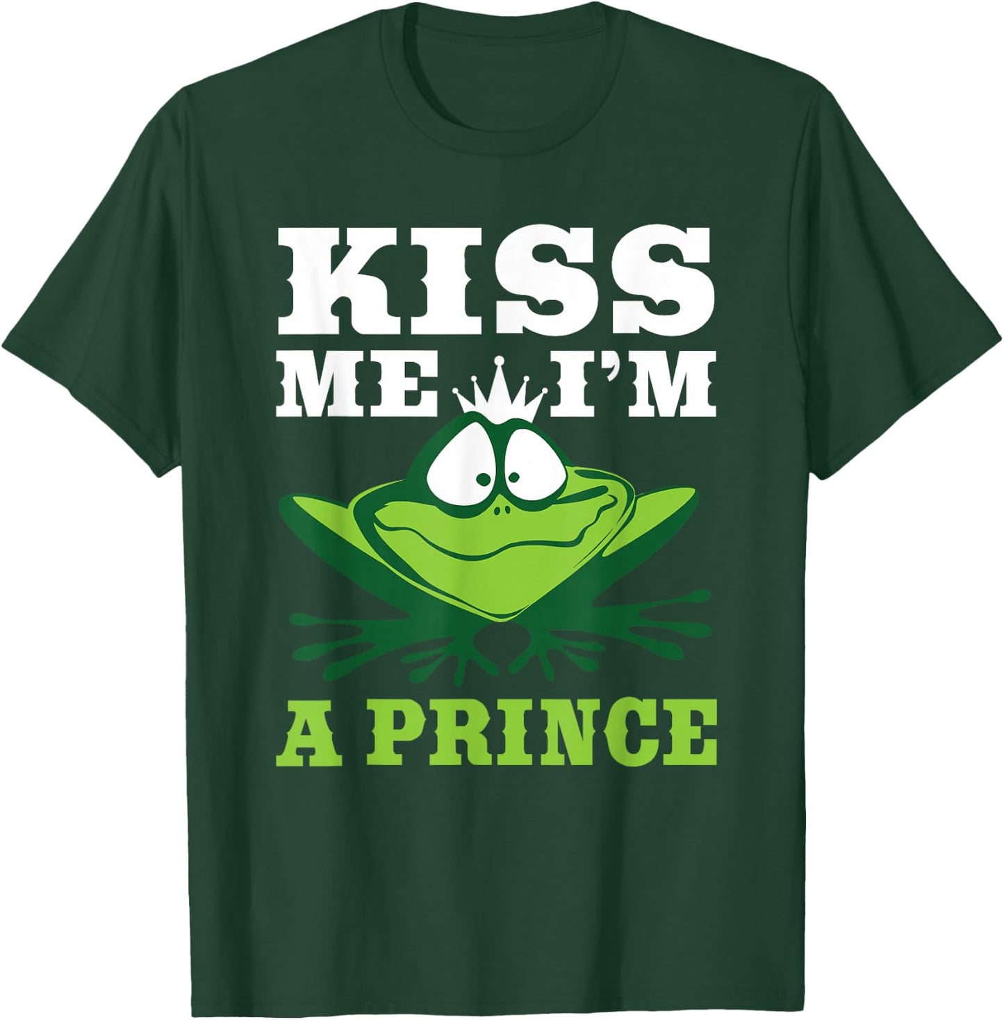 Kiss Me I'm A Prince - Frogs Frog Lover Bachelor Party Funny T-Shirt - T-Shirt | Forest