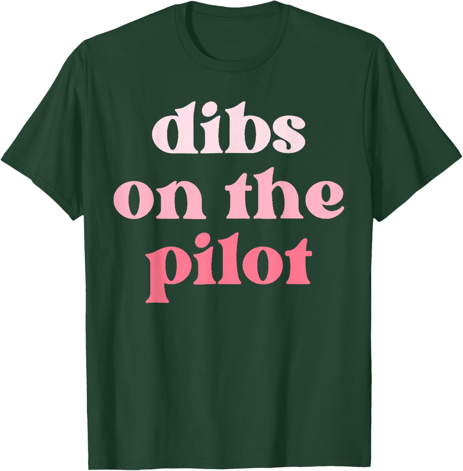Pilot Wife Vintage Groovy Dibs on the Pilot T-Shirt - T-Shirt | Forest