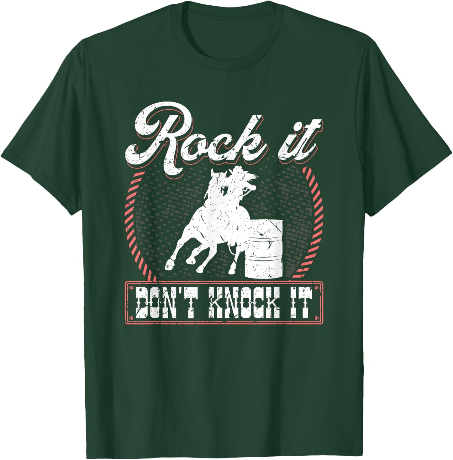 Barrel Racing Rock It Funny Cowgirl Rodeo Horse Barrel Racer T-Shirt - T-Shirt | Forest