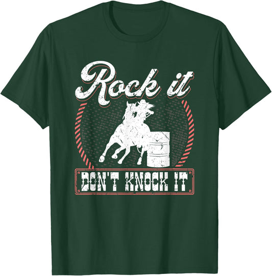 Barrel Racing Rock It Funny Cowgirl Rodeo Horse Barrel Racer T-Shirt - T-Shirt | Forest