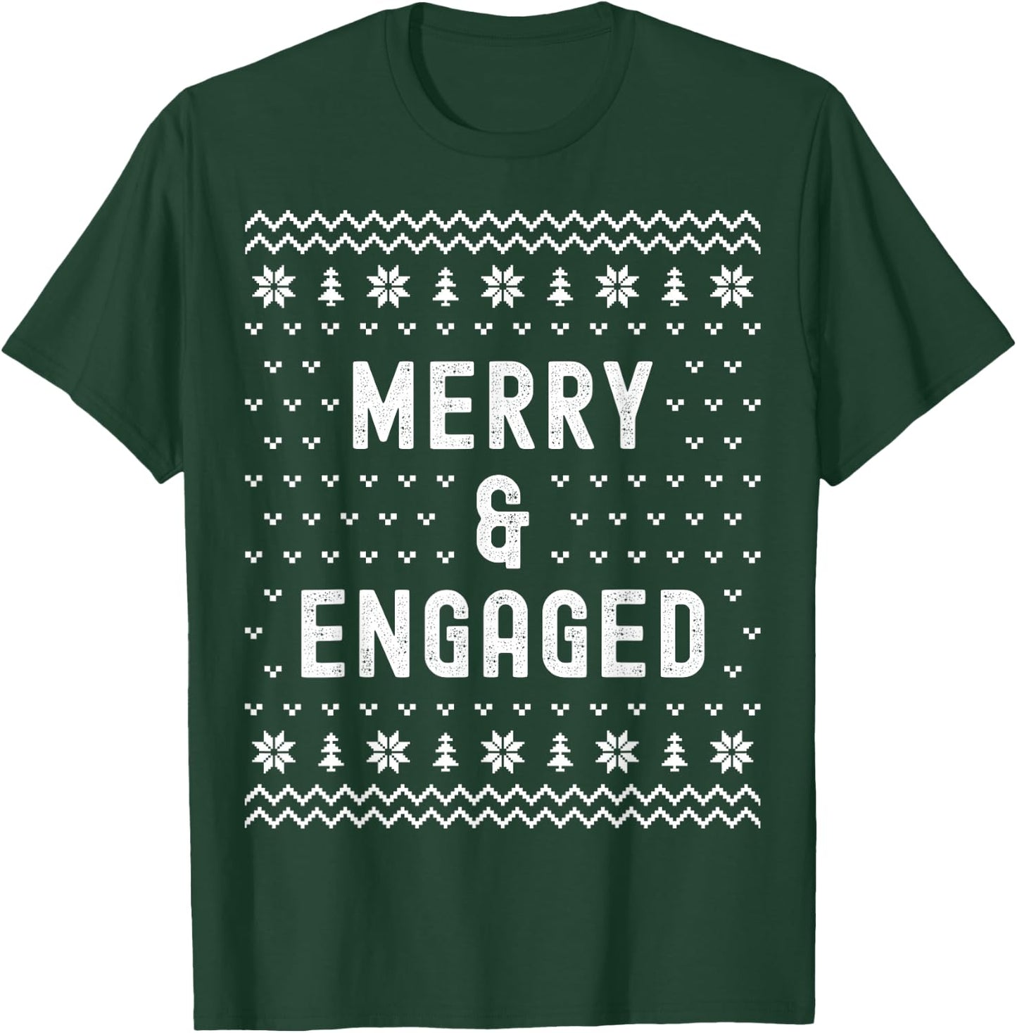 Merry & Engaged Christmas Engagement Announcement Women Men T-Shirt - T-Shirt | Forest